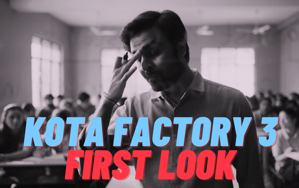 Kota Factory 3 First Look: जीतू भैया ने मचा दिया धमाल