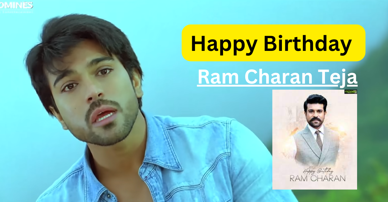 Happy Birthday Ram Charan Teja